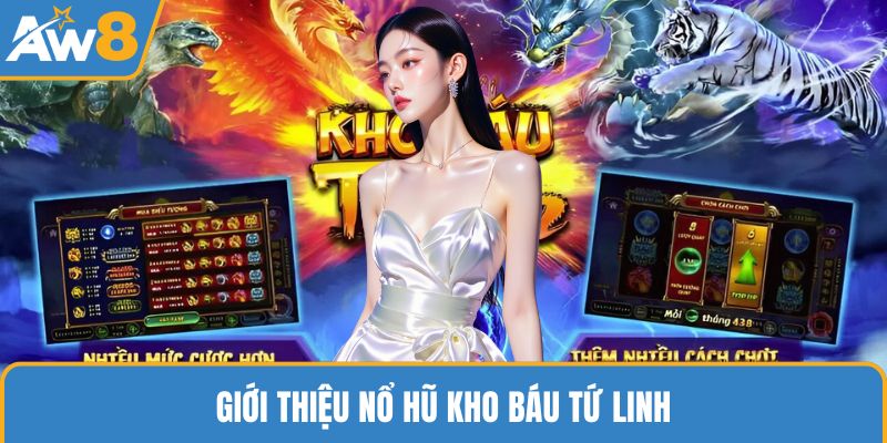 Giới thiệu nổ hũ kho báu tứ linh