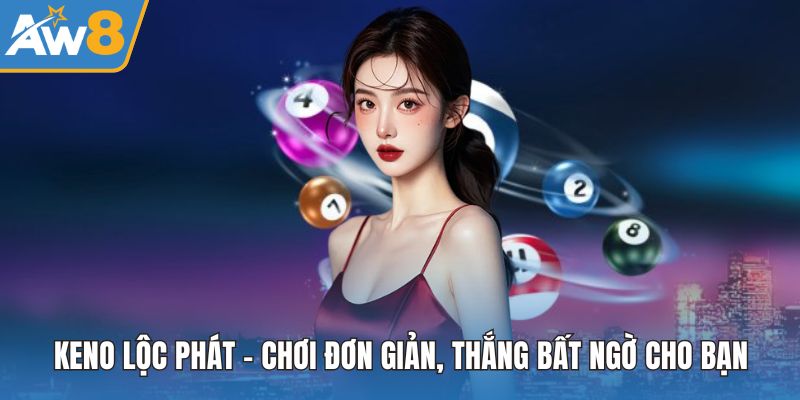 Keno Lộc Phát