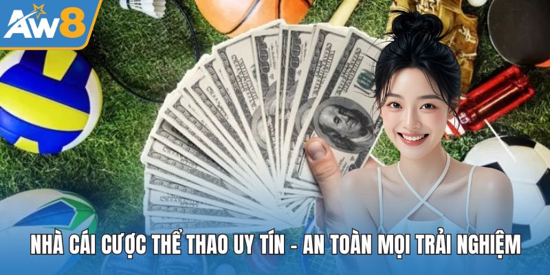 Nhà Cái Cược Thể Thao Uy Tín