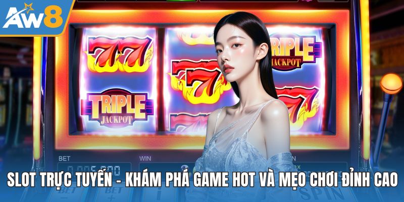 Slot Trực Tuyến