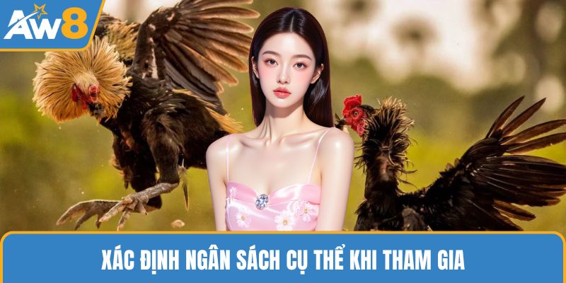 Xác định ngân sách cụ thể khi tham gia